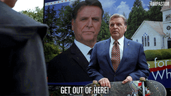 David Rasche You Need To Leave Get Out Of Here GIF