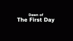 Dawn Of The First Day GIF