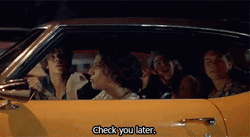 Dazed And Confused Check You Later GIF