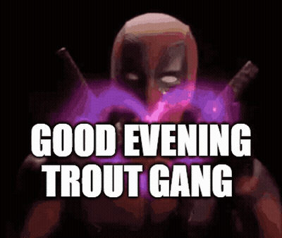 Deadpool Is Making A Heart With His Hands And Says `` Good Evening Trout Gang '' GIF