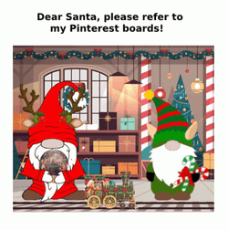 Dear Santa Please Refer To My Pinterest Boards GIF