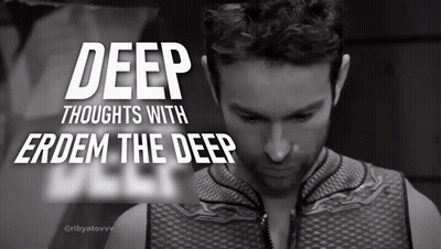 Deep Thoughts With Erdem GIF