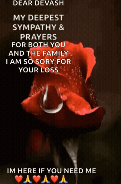 Deepest Sympathy And Prayers For Devash And Family GIF