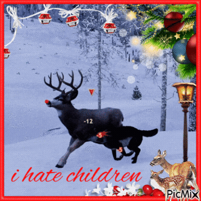 Deer And Dog With I Hate Children GIF