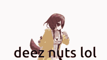 Deez Nuts Anime Dance Lol
