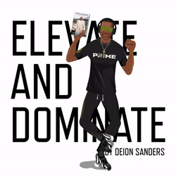 Deion Sanders Elevate Dominate GIF
