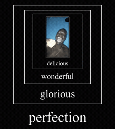 Delicious Wonderful Glorious Perfection GIF