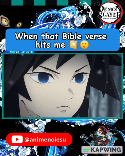 Demon Slayer Poster When That Bible Verse Hits Me GIF