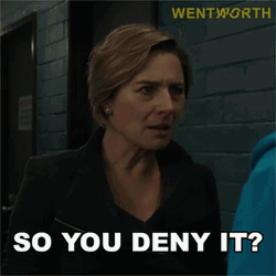 Denial Bridget Westfall Wentworth GIF