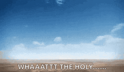 Desert Landscape Saying Whaaatttt The Holy GIF