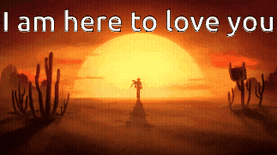 Desert Saying I Am Here To Love You GIF