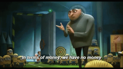 Despicable Me Character Saying No Money GIF