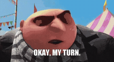 Despicable Me Saying Okay My Turn GIF