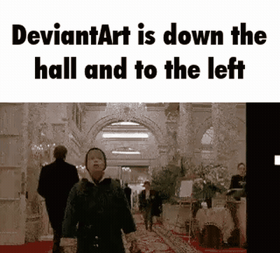 DeviantArt Is Down The Hall And To The Left GIF