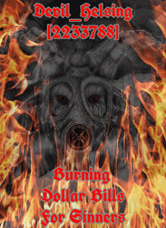 Devil Helsing Burning Dollar Bills GIF