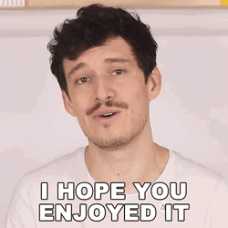 Devin Montes I Hope You Enjoyed It GIF