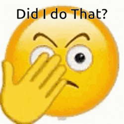 Did I Do That Face Palm Emoji GIF