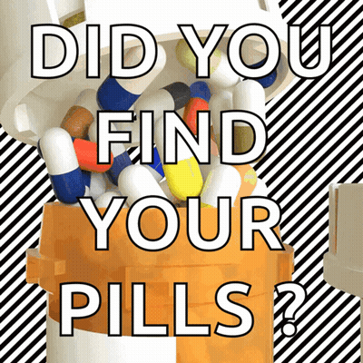 Did You Find Your Pills Bottle GIF