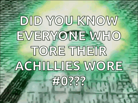 Did You Know Everyone Who Tore Their Achilles Wore 0 GIF