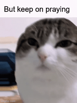 Did You Pray Today Meme Keep On Praying GIF