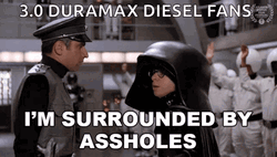 Diesel Fans Im Surrounded By Idiots GIF