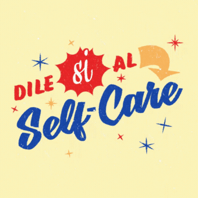 Dile & Al Self Care GIF