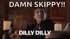 Dilly Dilly Damn Skippy Tapping Bottle GIF