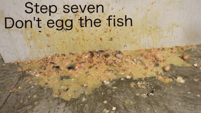 Dirty Floor Saying Step Seven Don't Egg The Fish GIF