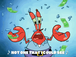 Disappointed Mr Krabs Raining Money GIF