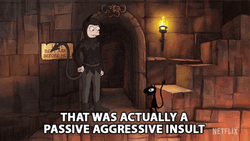 Disenchantment Passive Aggressive Insult GIF