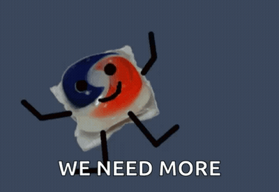 Dishwasher Pod With Arms Saying We Need More GIF