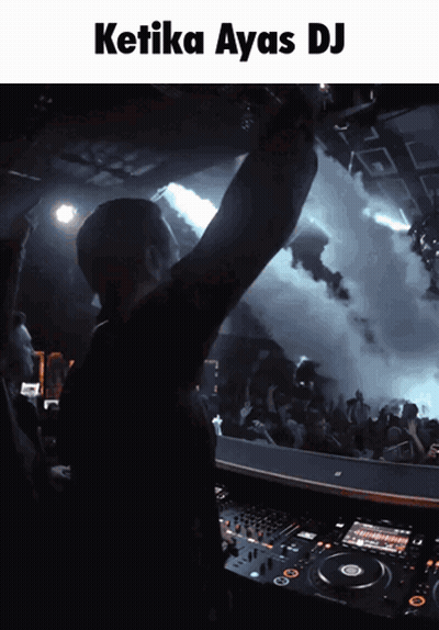 DJ Dengan Tulisan Ketika Aya 'S Dj GIF