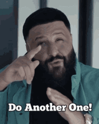 Dj Khaled Encouraging To Do Another One GIF