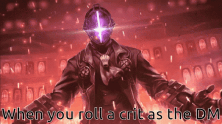 DND Roll A Crit As The DM GIF