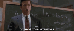 Do I Have Your Attention Coffee's For Closers GIF