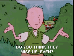 Do You Think They Missed Us GIF