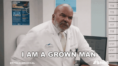 Doctor Says I Am a Grown Man