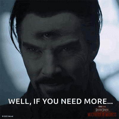 Doctor Strange Multiverse Of Madness Poster Well If You Need More GIF