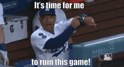 Dodgers Player Says Time To Ruin The Game GIF