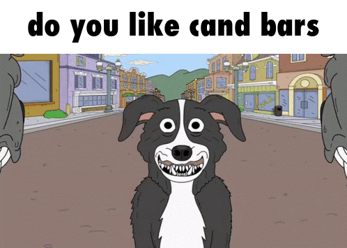 Dog Cartoon Asking Do You Like Candy Bars GIF