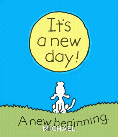 Dog Cartoon Saying Its A New Day GIF
