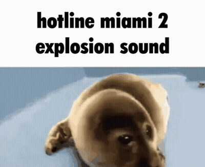 Dog Hotline Miami 2 Explosion Sound GIF