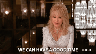 Dolly Parton Says " We Can Have A Good Time " GIF