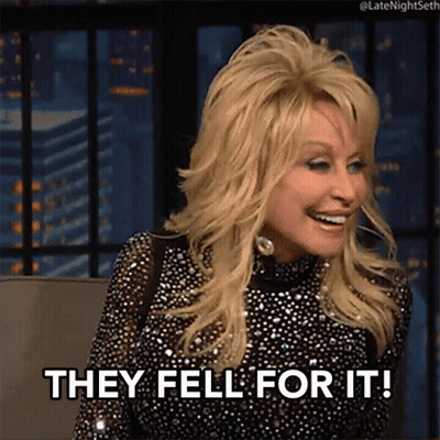 Dolly Parton Smiling Saying They Fell For It GIF