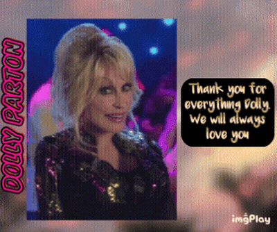 Dolly Parton Thank You We Will Always Love You GIF