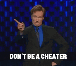Don't Be A Cheater Conan Obrien No GIF