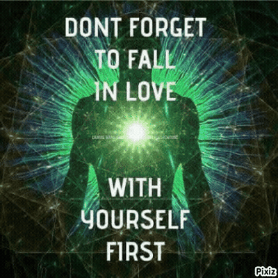 Don't Forget To Fall In Love With Yourself First Poster GIF