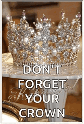 Don't Forget Your Crown GIF