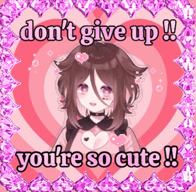 Don't Give Up You're So Cute Girl GIF