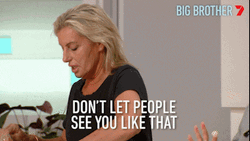 Don't Let People See You Like That GIF
